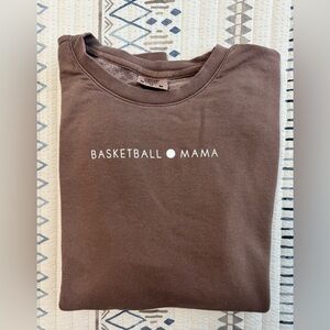 Brand new 'Basketball Mama' Sweatshirt
